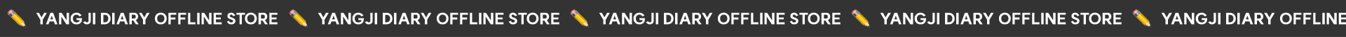 YANGJI DIARY OFFLINE STORE